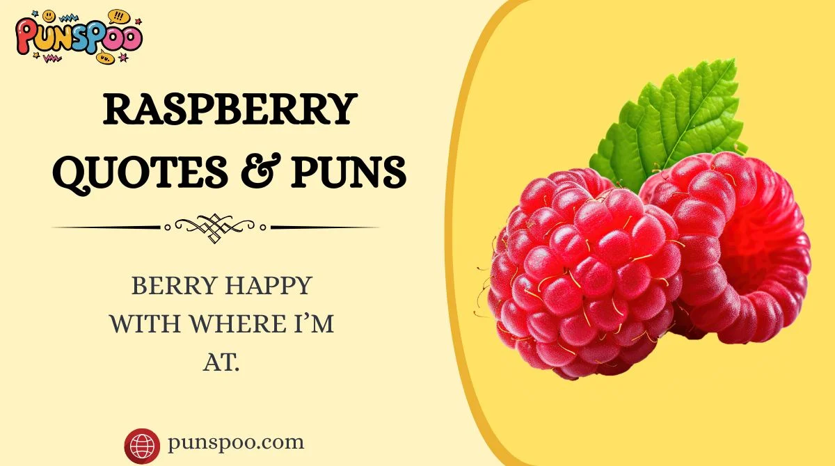Raspberry Quotes & Puns