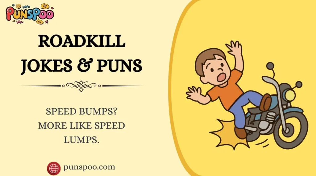 Roadkill Jokes & Puns