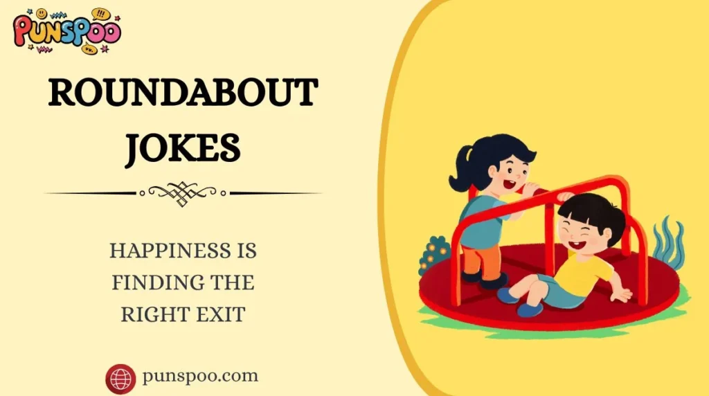 Roundabout Jokes