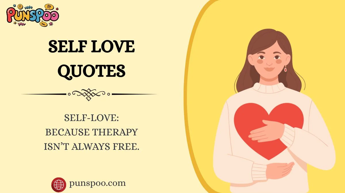 Self Love Quotes
