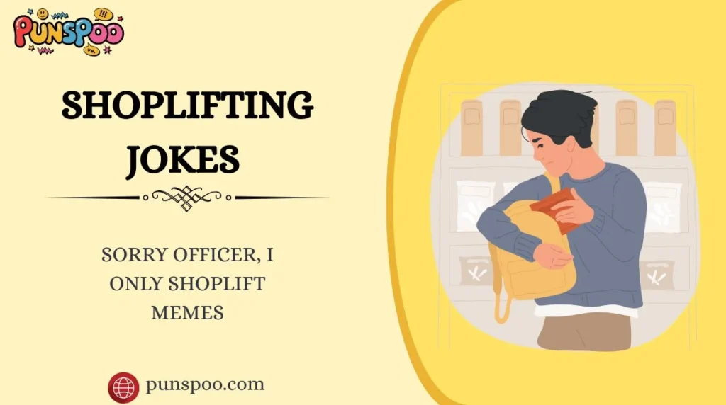 Shoplifting Jokes