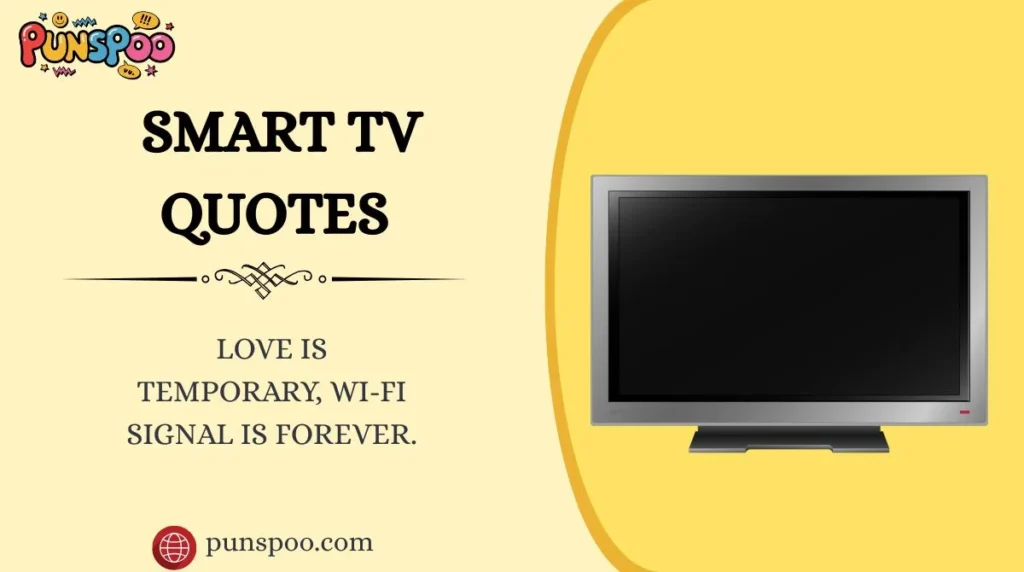 Smart TV Quotes