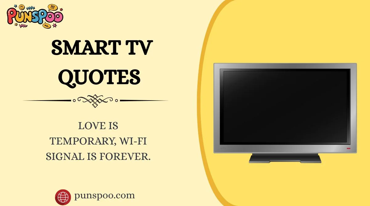 Smart TV Quotes