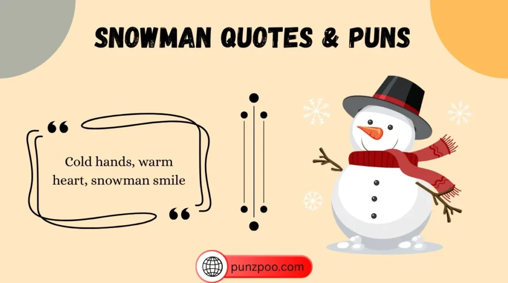 Snowman Quotes & Puns