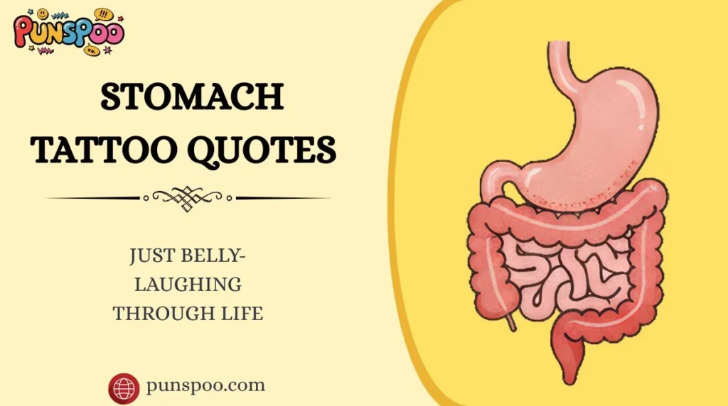Stomach Tattoo Quotes