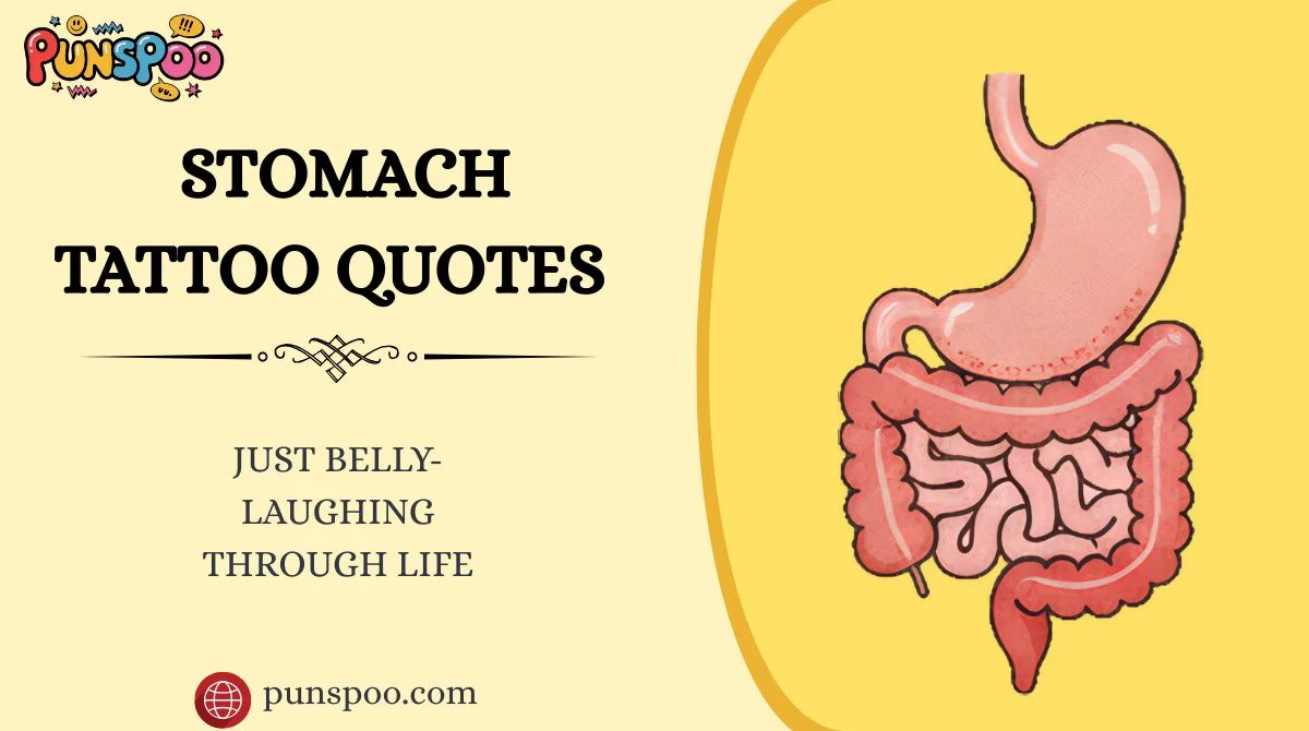 Stomach Tattoo Quotes