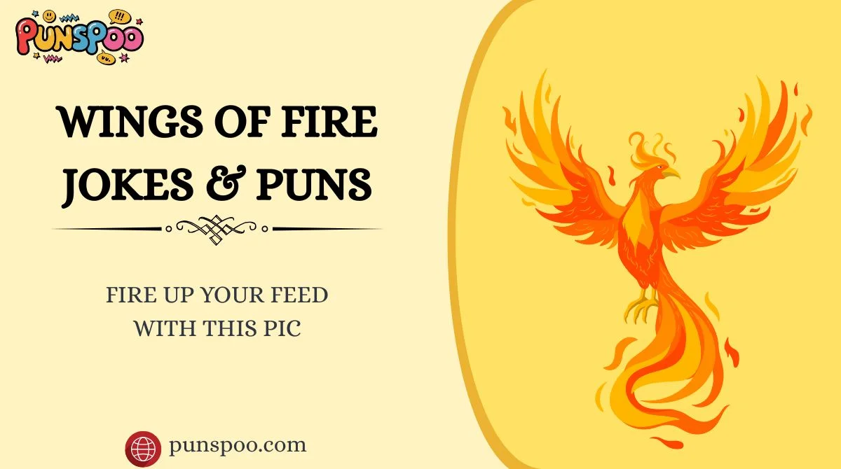 Wings of Fire Jokes & Puns