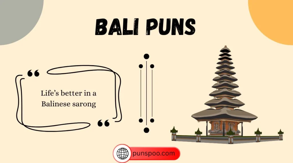 Bali Puns