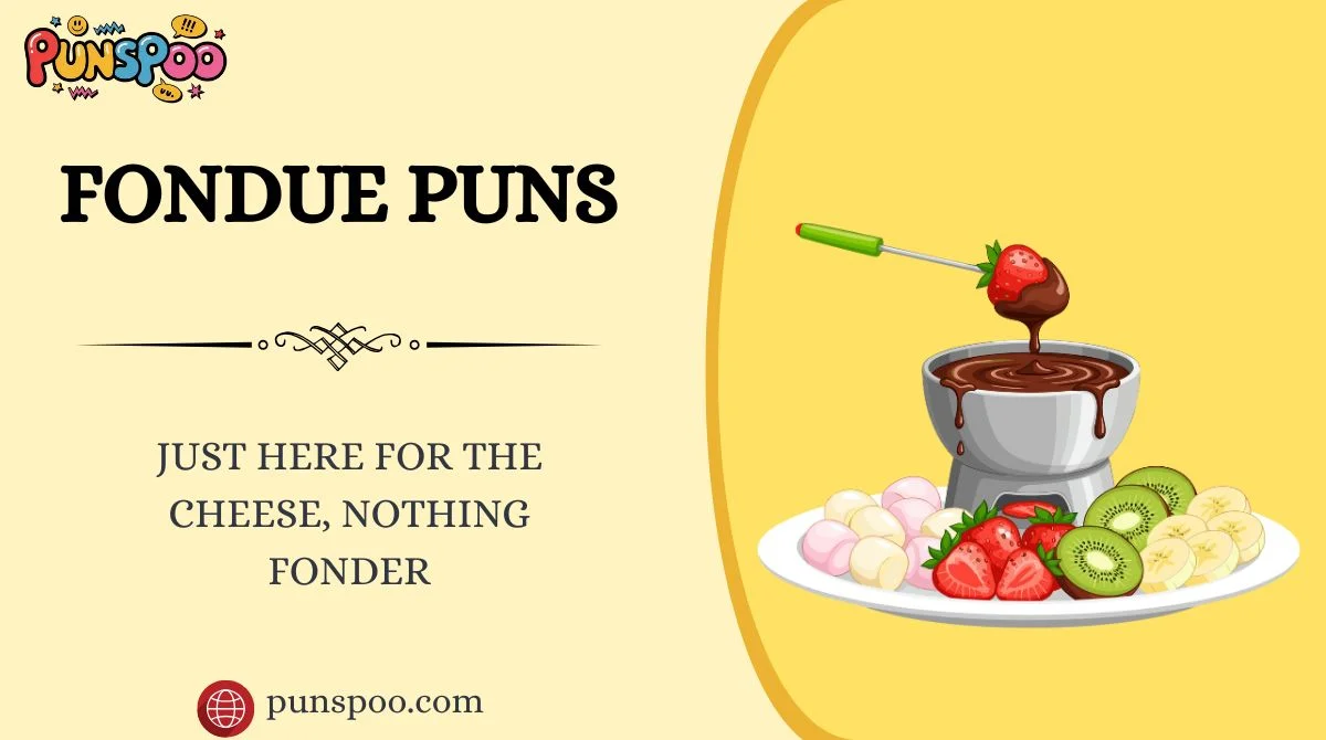 Fondue Puns
