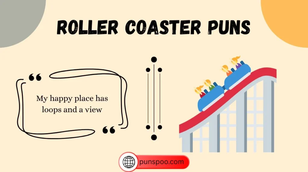 Roller Coaster Puns