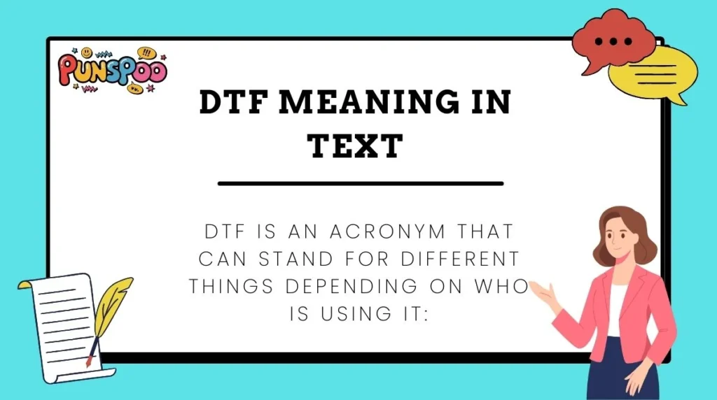DTF Meaning in Text