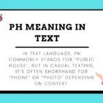 PH Meaning in Text