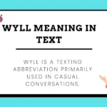 WYLL Meaning in Text